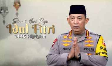 Kapolri: Idul Fitri Jadi Momen Kebersamaan dan Memperkuat Persatuan